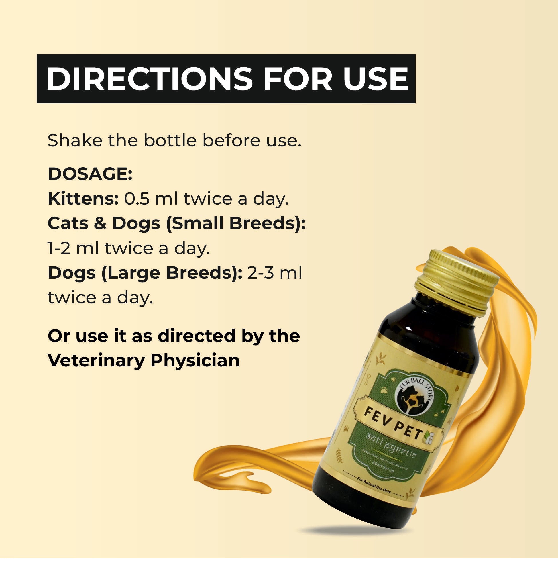 Direction to use Fev Pet: Fever syrup for dogs cats
