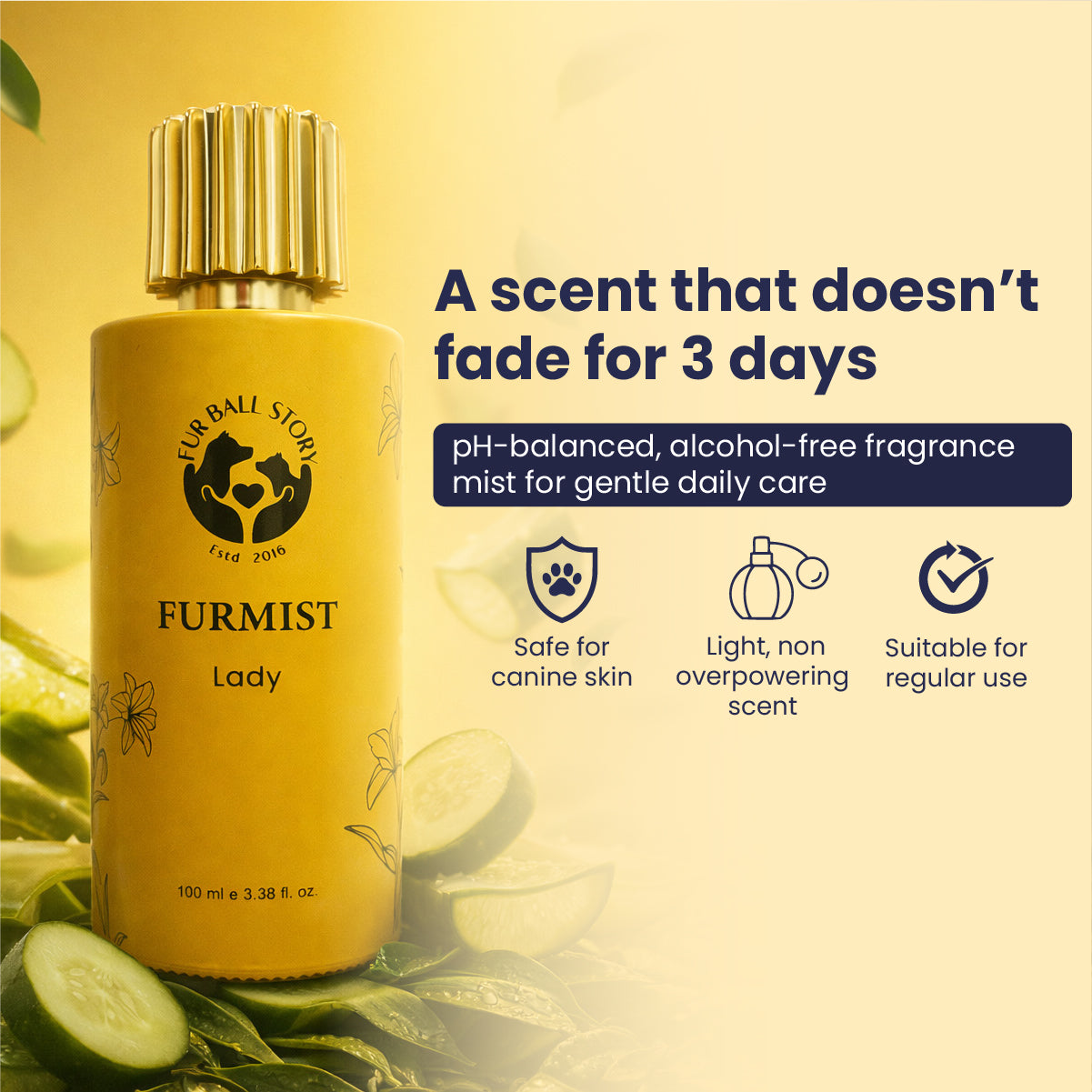 Furmist Lady bottle with text claiming the scent lasts for 3 days, featuring icons showing it is safe for canine skin, light and non-overpowering, and suitable for regular use.