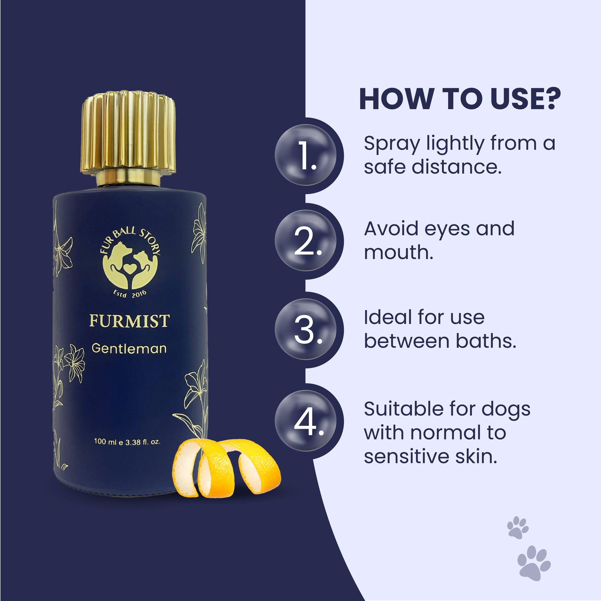 A clean instructional graphic titled "How To Use?" featuring four simple steps: spray from a distance, avoid sensitive areas like eyes, use between baths, and a note that it is safe for dogs with sensitive skin types.